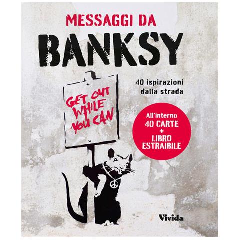 Sabrina De Gregori - Messaggi da Banksy. 40 ispirazioni dalla strada. Oracolo. Con Carte - Foto 1