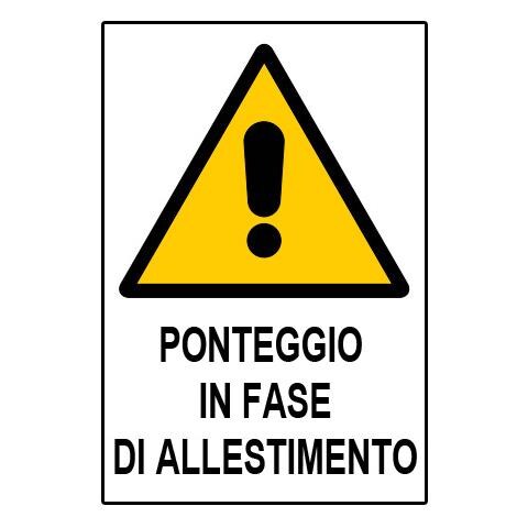 Cartello segnaletica in polionda Ponteggio in Allestimento cm 68x43 - Foto 1