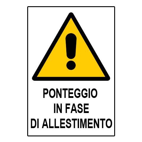 Cartello segnaletica in polionda Ponteggio in Allestimento cm 68x43 - Foto 2