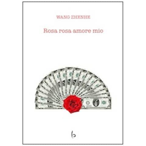 Zhenhe Wang - Rosa Rosa Amore Mio - Foto 1