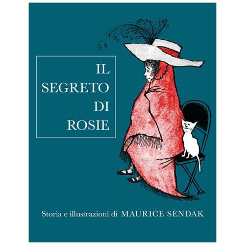 Maurice Sendak - Il segreto di Rosie. Ediz. illustrata - Foto 1