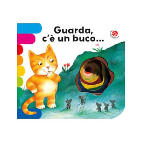 Antonella Abbatiello - Guarda, c'è un buco.... Ediz. a colori - Foto 2