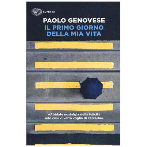 Paolo Genovese - Il Primo Giorno Della Mia Vita - Foto 2