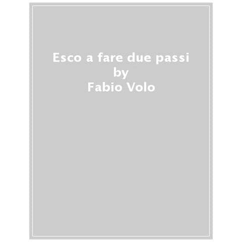 Fabio Volo - Esco A Fare Due Passi - Foto 1