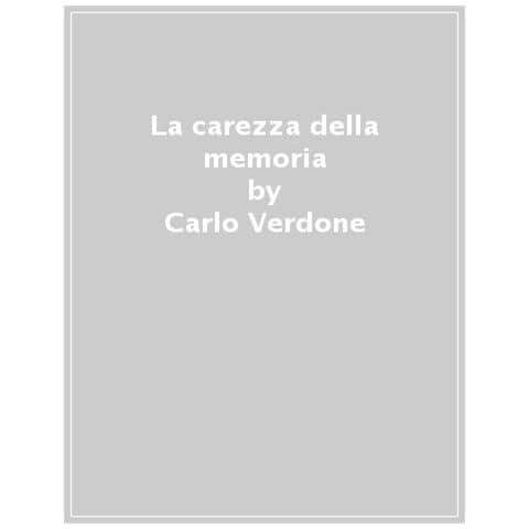 Carlo Verdone - La Carezza Della Memoria - Foto 1