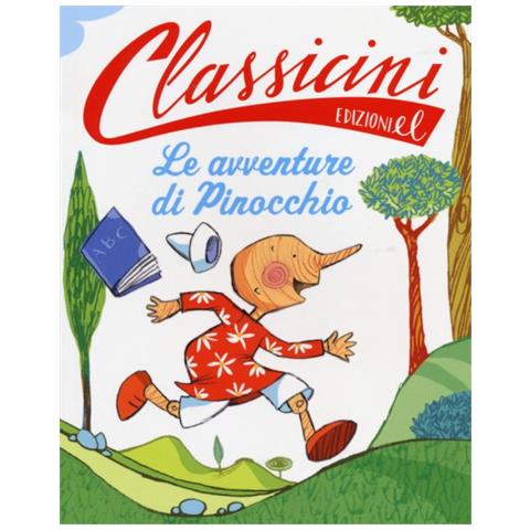 Roberto Piumini - Le avventure di Pinocchio da Carlo Collodi. Classicini. Ediz. illustrata - Foto 2