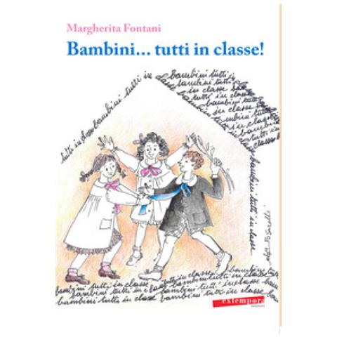 Margherita Fontani - Bambini... tutti in classe! - Foto 1