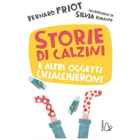 Bernard Friot - Storie Di Calzini E Altri Oggetti Chiacchieroni - Foto 1