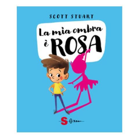 Scott Stuart - La mia ombra è rosa. Ediz. a colori - Foto 1