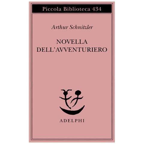 Arthur Schnitzler - Novella dell'avventuriero. Novella - Foto 1