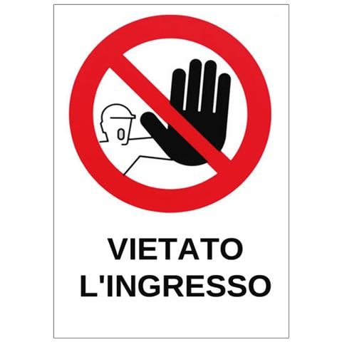 Cartello segnaletica in plastica Vietato L'Ingresso cm 30x20 - Foto 2