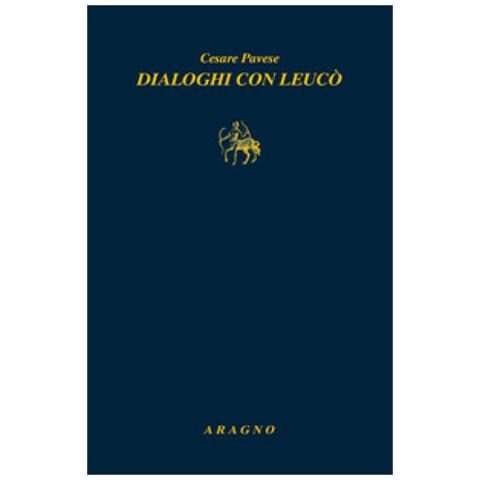 Cesare Pavese - Dialoghi Con Leucò - Foto 1