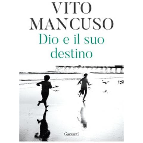 Vito Mancuso - Dio E Il Suo Destino. Nuova Ediz. - Foto 1
