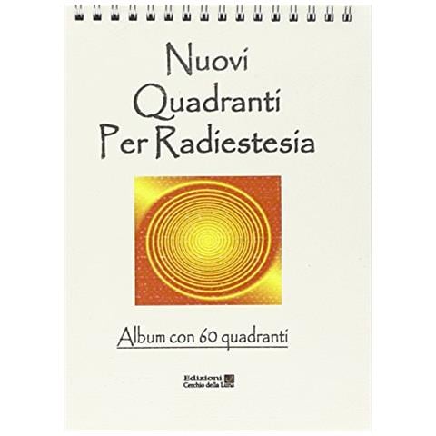 Nuovi quadranti per radiestesia. Album con 60 quadranti - Foto 1