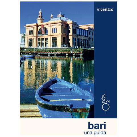 Alessandra Minervini - Bari. Una guida. Con cartina - Foto 1