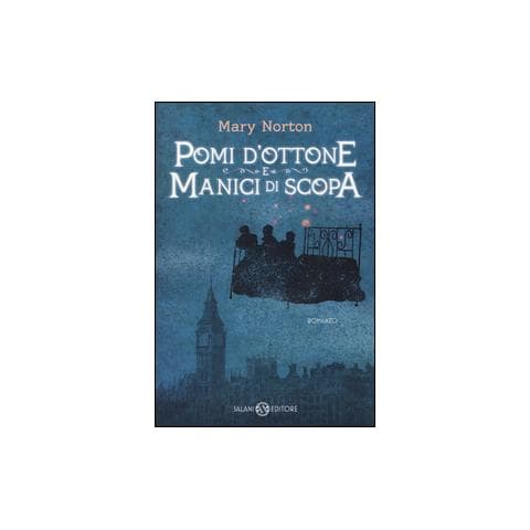 Mary Norton - Pomi d'ottone e manici di scopa. Ediz. integrale - Foto 1