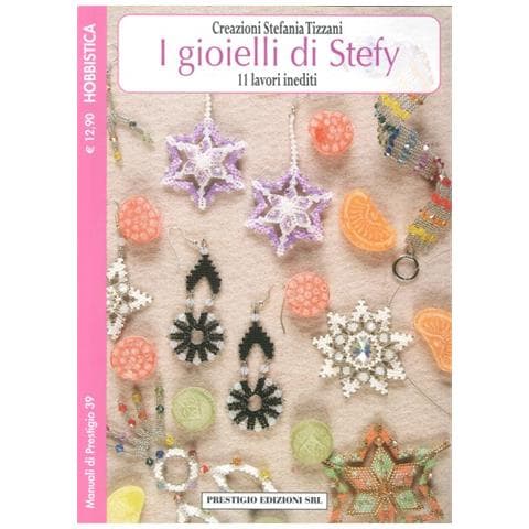 Stefania Tizzani - I gioielli di Stefy. 11 lavori inediti - Foto 1