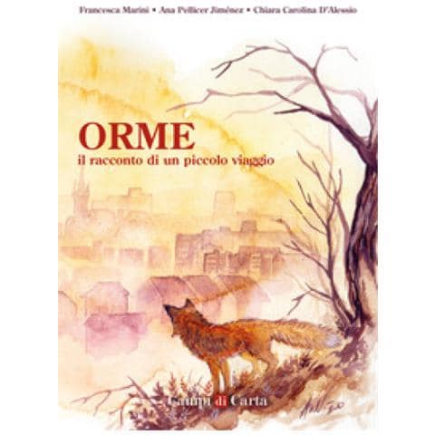 Ana Pellicer Jiménez - Orme. Il racconto di un piccolo viaggio - Foto 1