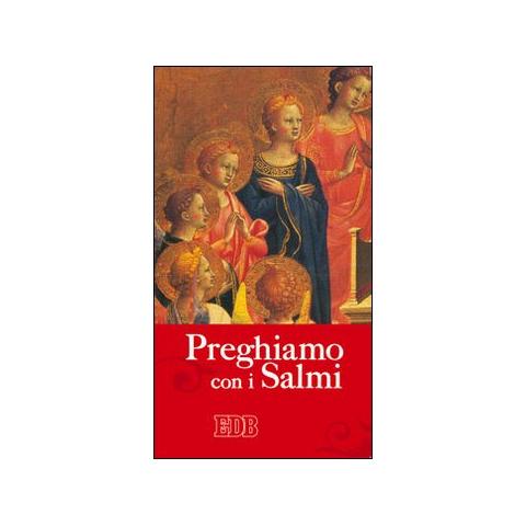 Beato Angelico - Preghiamo con i salmi - Foto 1