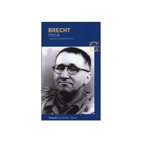 Bertolt Brecht - Poesie. Testo tedesco a fronte - Foto 1