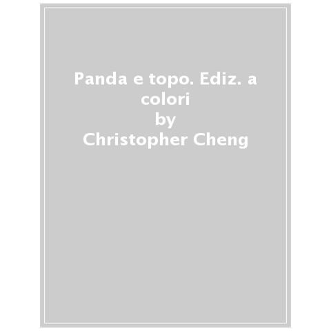 Christopher Cheng - Panda E Topo. Ediz. A Colori - Foto 1