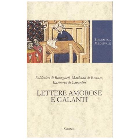 Balderico di Bourgueil - Lettere amorose e galanti - Foto 1
