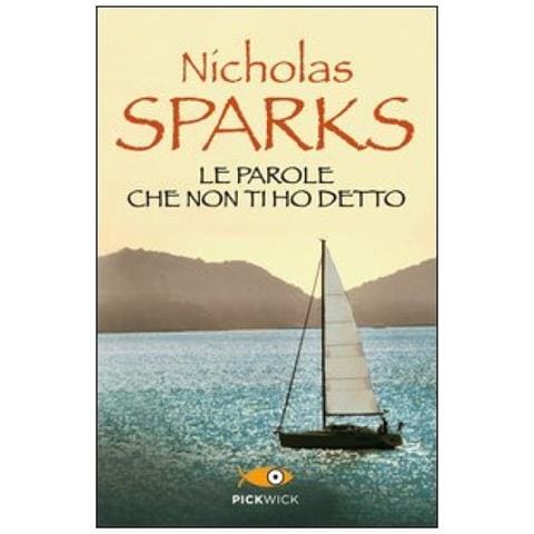 Nicholas Sparks - Le parole che non ti ho detto - Foto 3