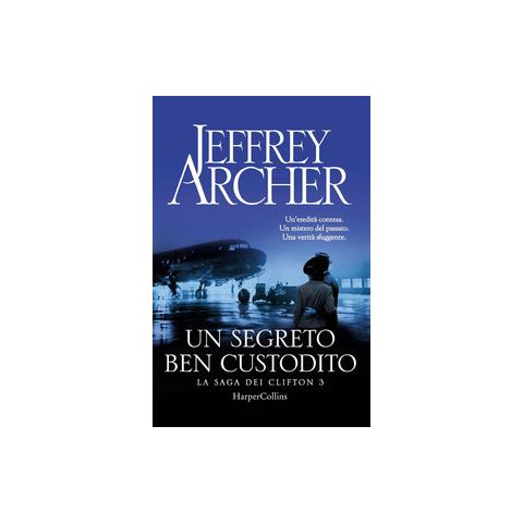 Jeffrey Archer - Un Segreto Ben Custodito. La Saga Dei Clifton. 3. - Foto 2