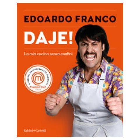 Edoardo Franco - Daje! La Mia Cucina Senza Confini - Foto 1