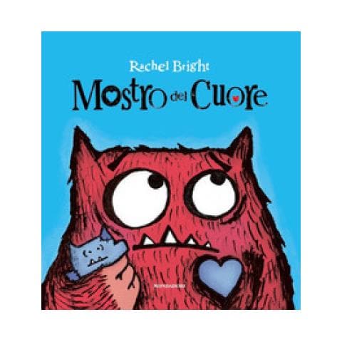 Rachel Bright - Mostro Del Cuore. Ediz. A Colori - Foto 1