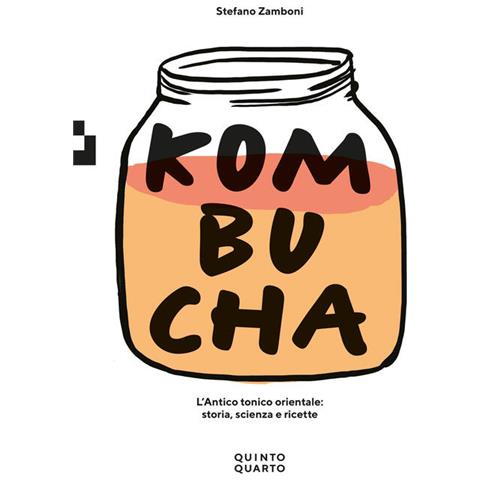 Stefano Zamboni - Kombucha. L'antico Tonico Orientale: Storia, Scienza E Ricette - Foto 2