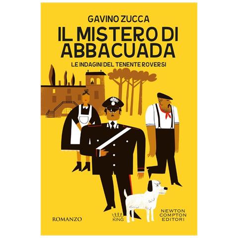 Gavino Zucca - Il mistero di Abbacuada. Le indagini del tenente Roversi - Foto 1