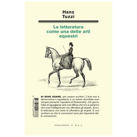 Hans Tuzzi - La letteratura come una delle arti equestri - Foto 1