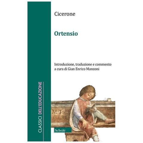 Marco Tullio Cicerone - Ortensio. Testo latino a fronte - Foto 1
