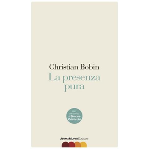 Christian Bobin - La Presenza Pura - Foto 2