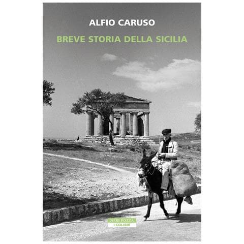 Alfio Caruso - Breve storia della Sicilia - Foto 1
