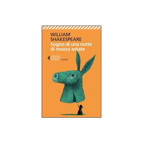 William Shakespeare - Sogno di una notte di mezza estate. Testo originale a fronte - Foto 1