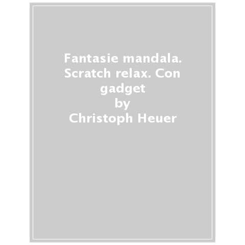 Christoph Heuer - Fantasie Mandala. Scratch & Relax. Con Bastoncino In Bambù - Foto 1
