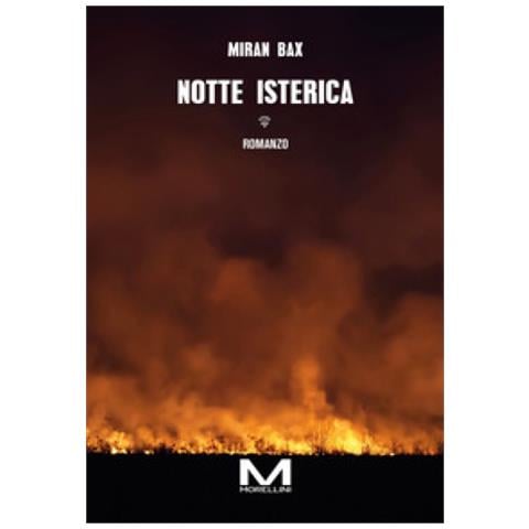 Miran Bax - Notte Isterica - Foto 1