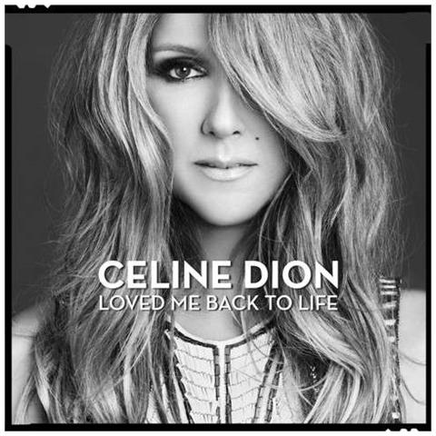 Celine Dion - Loved Me Back To Life - Foto 2