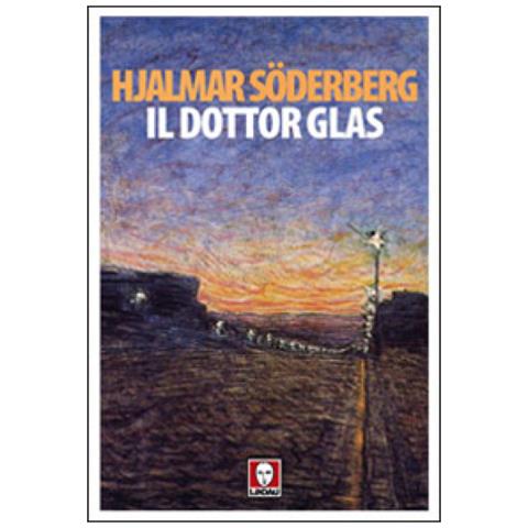 Hjalmar Soderberg - Il Dottor Glas - Foto 4