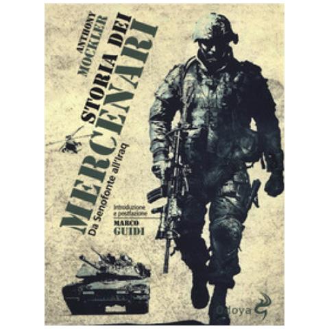 Anthony Mockler - Storia Dei Mercenari (Nuova Edizione)  - Foto 2