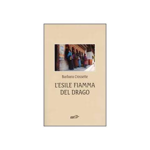 Barbara Crossette - L'esile fiamma del drago - Foto 1