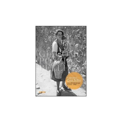 Giacomo Pozzi Bellini - Viaggio in Sicilia (estate 1940) - Foto 1