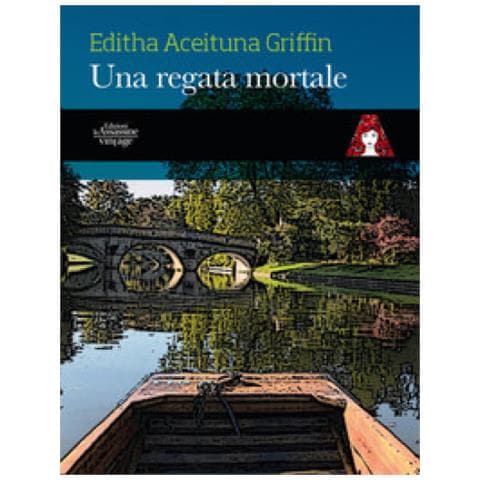 Editha Aceituna Griffin - Una Regata Mortale. Nuova Ediz. - Foto 1