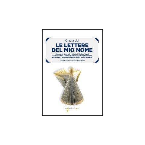Grazia Livi - Le lettere del mio nome - Foto 1