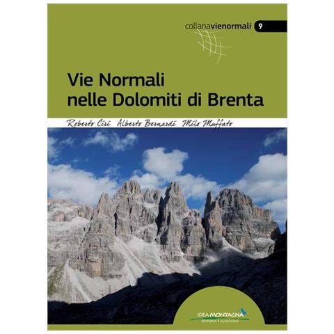 Alberto Bernardi - Vie normali nelle Dolomiti di Brenta - Foto 2