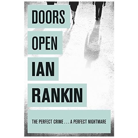 Rankin, Ian. - Doors Open. [ Edizione: Regno Unito] - Foto 1