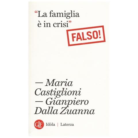 Maria Castiglioni - La famiglia è in crisi. Falso! - Foto 1