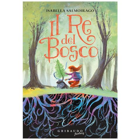 Isabella Salmoirago - Il Re Del Bosco - Foto 2